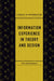 Information Experience in Theory and Design by Tim Gorichanaz