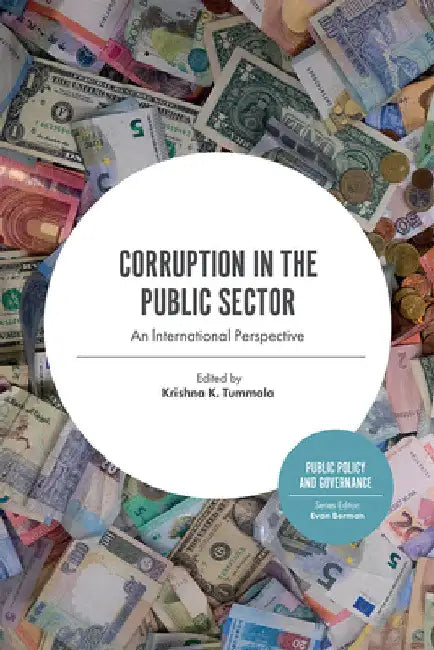 Corruption in the Public Sector: An Lnternational Perspective by Krishna K. Tummala