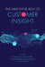 The Machine Age of Customer Insight by Martin Einhorn