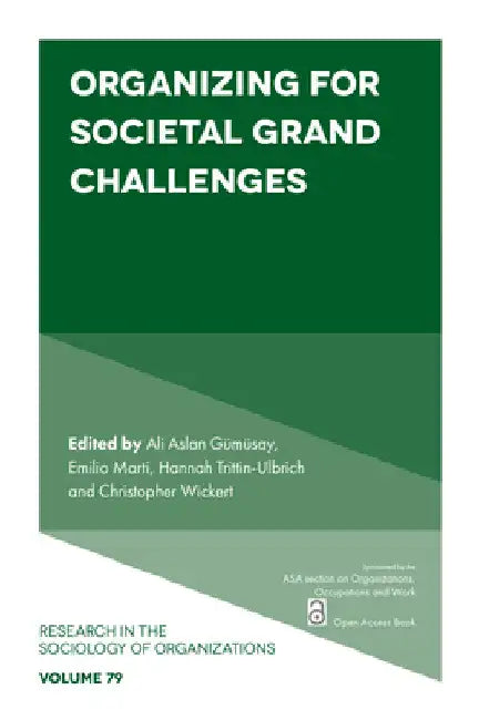 Organizing for Societal Grand Challenges by Ali Aslan Gümüsay