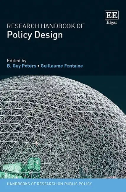 Research Handbook of Policy Design by Alexandra S. D. Hinrichs