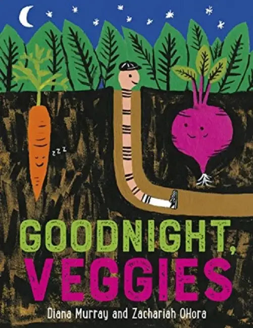 Goodnight, Veggies by Diana Murray