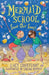 Mermaid School: Save Our Seas!: Volume 5 by Lucy Courtenay
