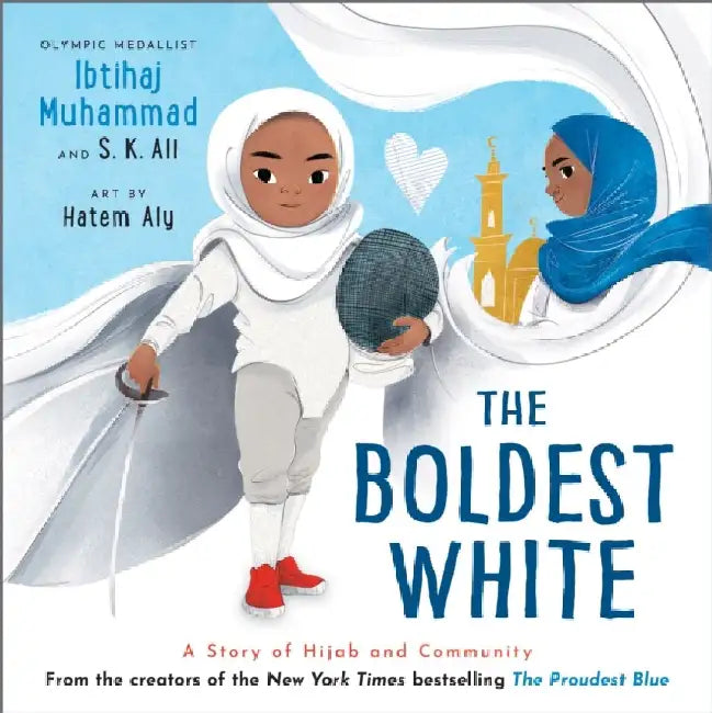 The Boldest White by Ibtihaj Muhammad