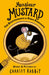 Monsieur Mustard: The Disappearance of Fabio Fangtooth by Charley Rabbit