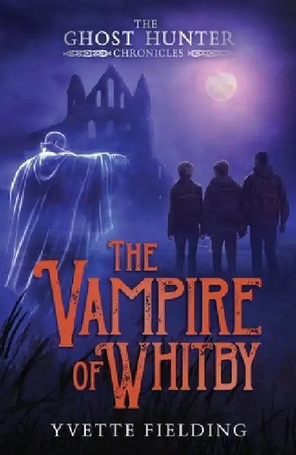 The Vampire of Whitby by Yvette Fielding