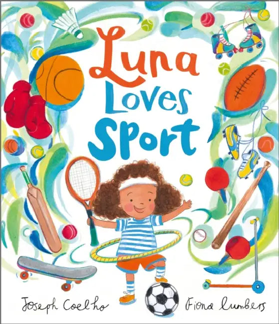 Luna Loves Sport by Joseph, OBE Coelho