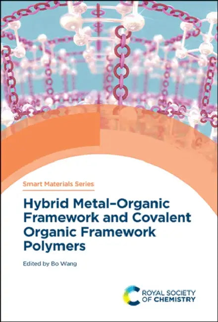 Hybrid Metal-Organic Framework and Covalent Organic Framework Polymers by Bo Wang