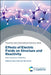Effects of Electric Fields on Structure and Reactivity: New Horizons in Chemistry by Sason Shaik, Thijs Stuyver