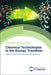 Chemical Technologies in the Energy Transition by Robin J. White, Marta Costa Figueiredo