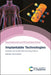 Implantable Technologies: Peptides and Small Molecules Drug Delivery by Ved Srivastava