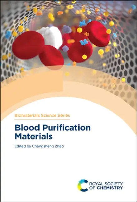 Blood Purification Materials by Changsheng Zhao
