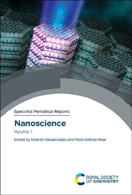 Nanoscience: Volume 7 by Neerish Revaprasadu