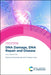 DNA Damage, DNA Repair and Disease: Two-Volume Set by Miral Dizdaroglu, R. Stephen Lloyd