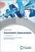 Asymmetric Autocatalysis: The Soai Reaction by Kenso Soai, Tsuneomi Kawasaki, Arimasa Matsumoto