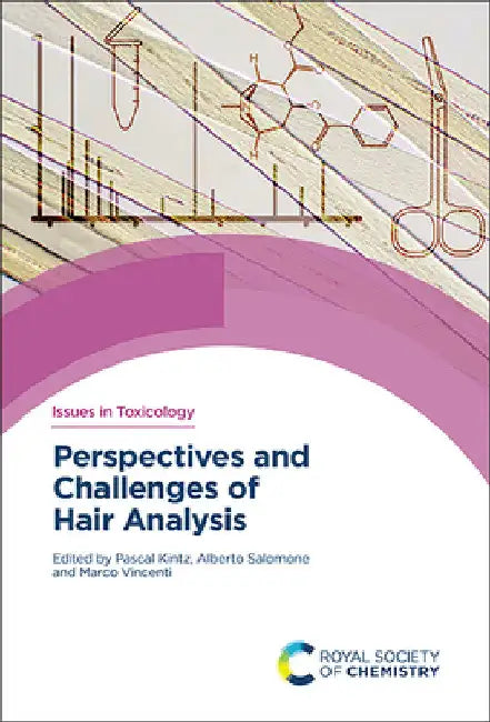 Perspectives and Challenges of Hair Analysis by Pascal Kintz