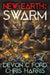 Swarm by Devon C. Ford