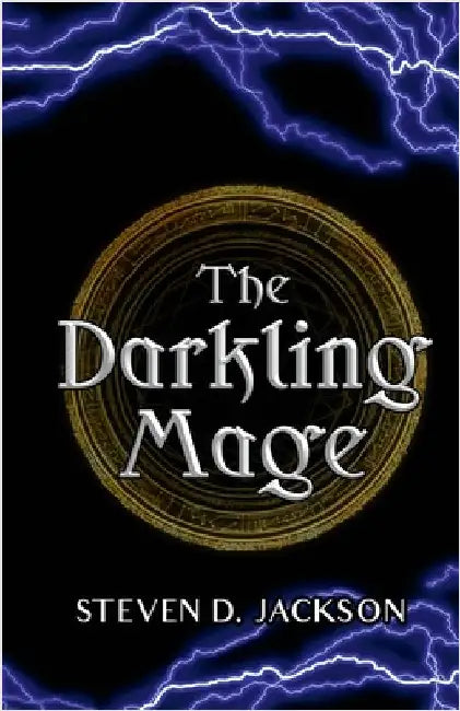 The Darkling Mage by Jackson, Steven D.