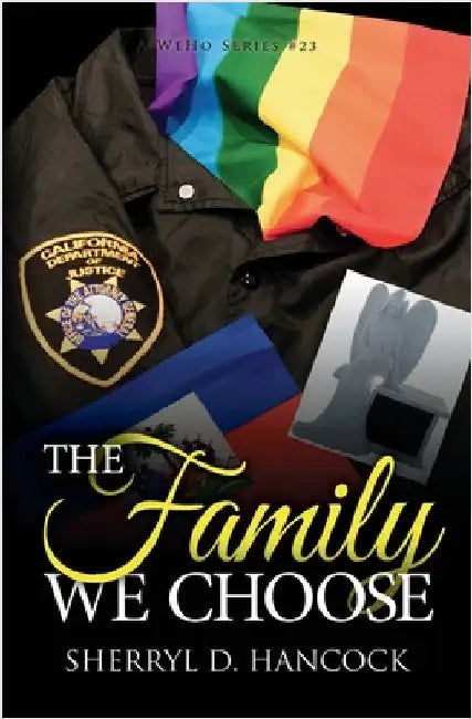 The Family We Choose by Hancock, Sherryl D.
