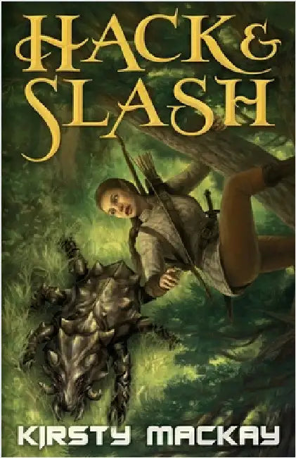 Hack and Slash by MacKay, Kirsty