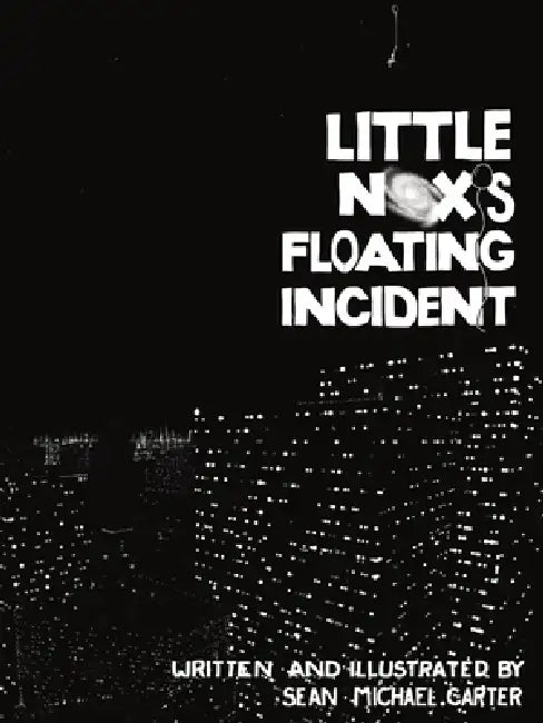 Little Nox's Floating Incident by Sean Michael Carter