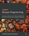 Learn Bosque Programming: Boost your productivity and software reliability with Microsoft's new open-source programming language by Sebastian Kaczmarek