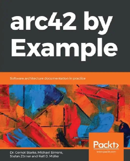 arc42 by Example by Gernot Starke