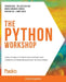 The Python Workshop by Andrew Bird