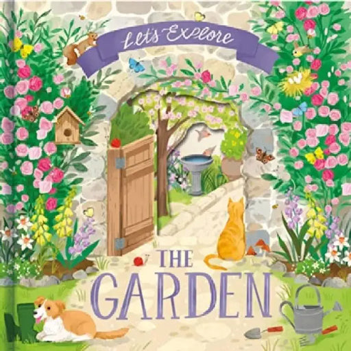 Let'S Explore the Garden by Laura Garnerburt