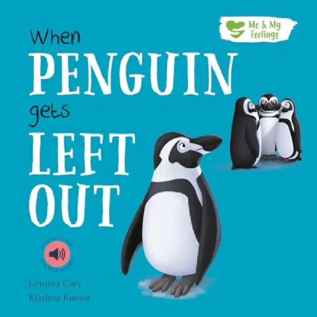 When Penguin Gets Left out by Gemma Cary