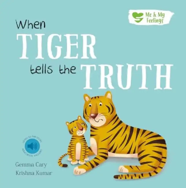 When Tiger Tells the Truth by Gemma Cary