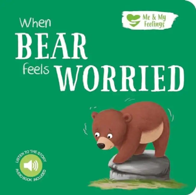When Bear Feels Worried by Gemma Cary