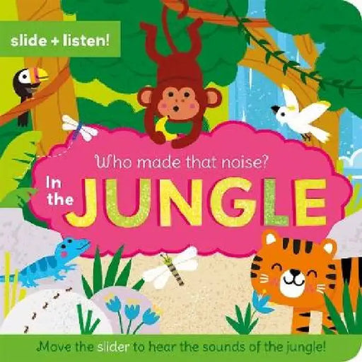 Who Made That Noise? In the Jungle
