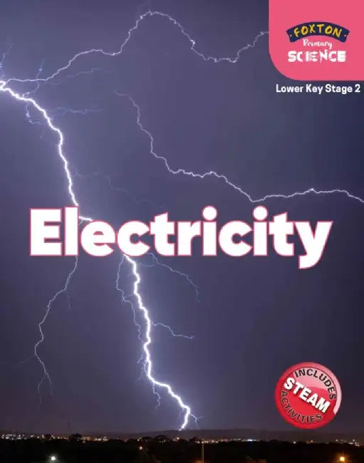Foxton Primary Science: Electricity (Lower KS2 Science) by Nichola Tyrrell