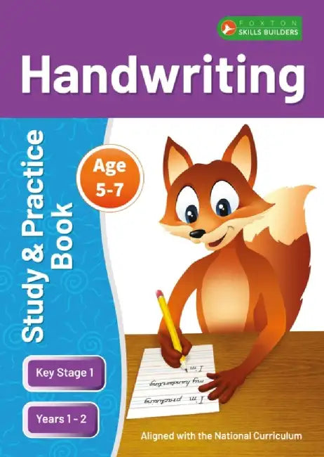 KS1 Handwriting Study & Practice Book for Ages 5-7 (Years 1 - 2) Perfect for learning at home or use in the classroom by Foxton Books
