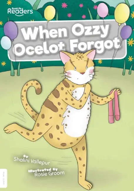 When Ozzy Ocelot Forgot by Shalini Vallepur
