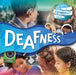 Deafness by Robin Twiddy