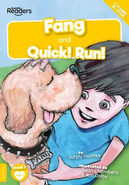 Fang and Quick! Run! by Kirsty Holmes