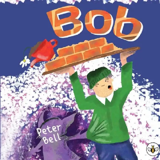 Bob by Bell, Peter