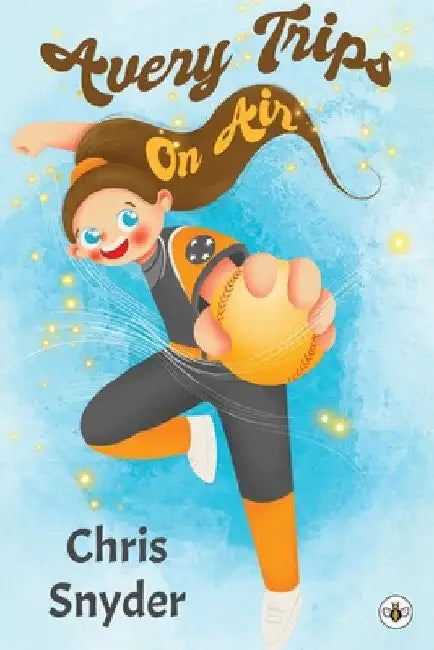 Avery Trips on Air by Chris Snyder