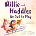 Millie and Haddles Go Out to Play by Johnny Langford