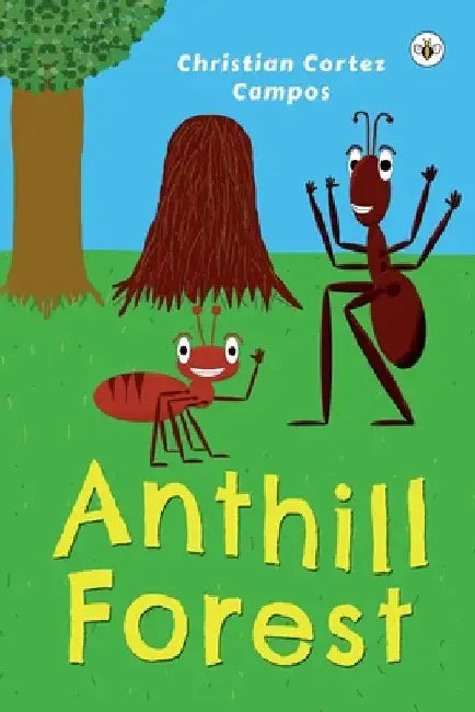 Anthill Forest by Cortez Campos, Christian