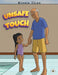Unsafe Touch by Winnie Silaa