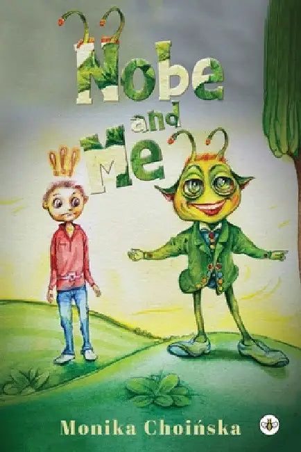 Nobe and Me by Monika Choinska