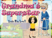 Grandma's Superstar by Leah Blackwell