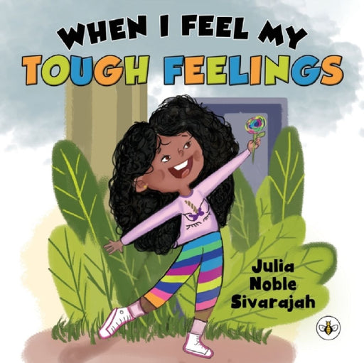 When I Feel My Tough Feelings by Kristen Coogan