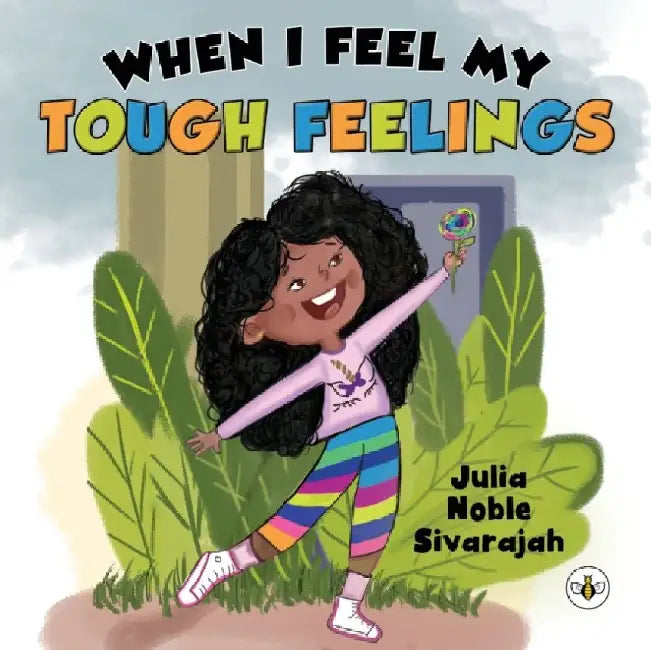 When I Feel My Tough Feelings by Kristen Coogan