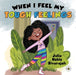 When I Feel My Tough Feelings by Kristen Coogan