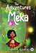 The Adventures of Meka by Shannon Gordon