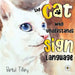 The Cat Who Understands Sign Language by Betul Tilley